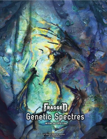 Genetic Spectres – Adventure #2