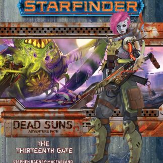 Starfinder Adventure Path: The Thirteenth Gate