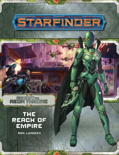The Reach of Empire (Against the Aeon Throne 1 of 3)