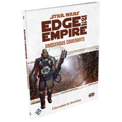 Dangerous Covenants | Star Wars: Edge of the Empire