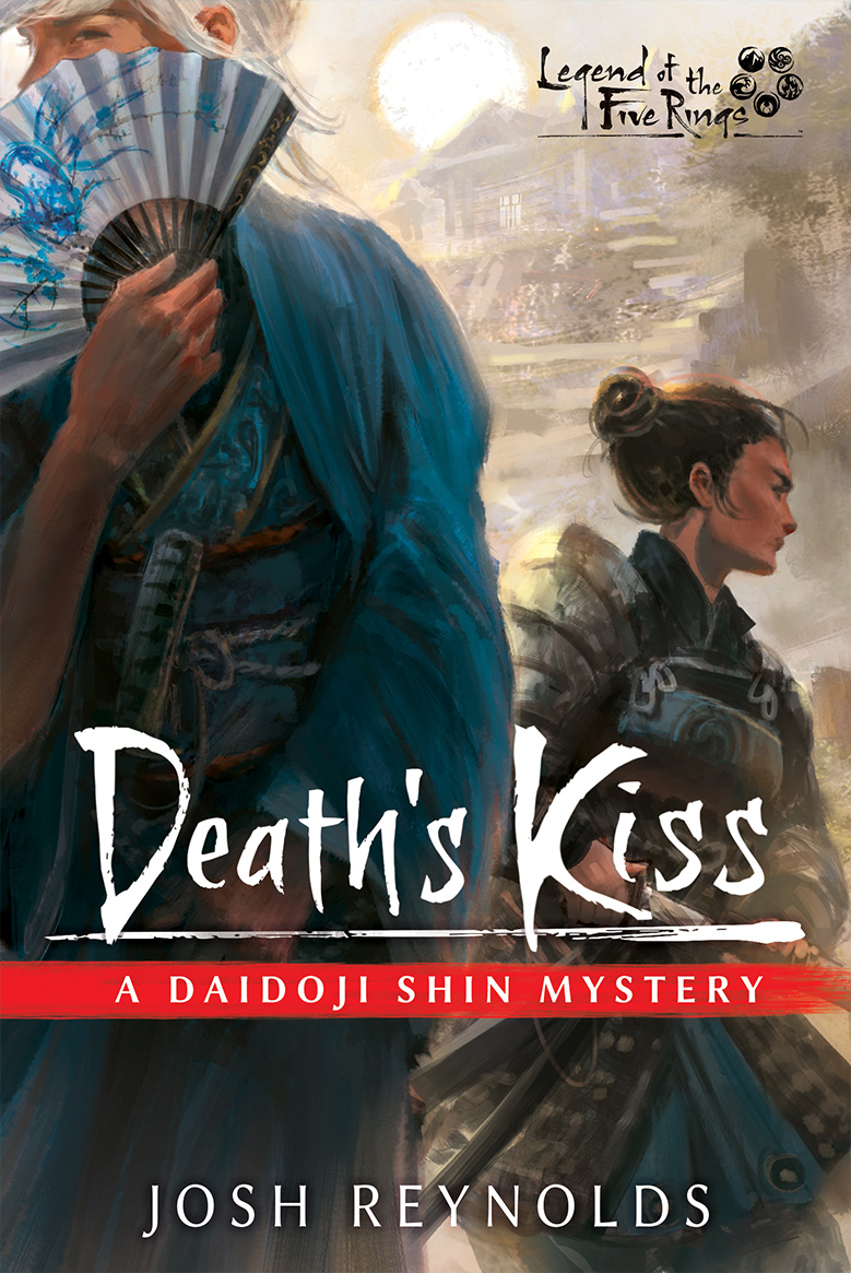 Death's Kiss: A Daidoji Shin Mystery | Legend of the Five Rings
