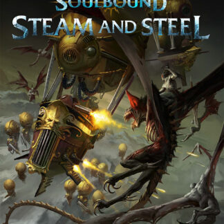 Steam and Steel | Soulbound Age of Sigmar